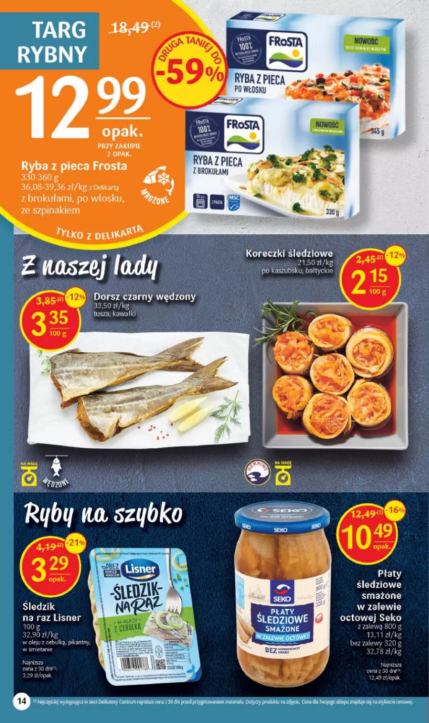 Gazetka promocyjna Delikatesy Centrum - Gazetka DC06 - ważna 09.02 do 15.02.2023 - strona 14 - produkty: Frosta, Kawa, Lisner, Olej, Piec, Rum, Ryba, SEKO, Tusz