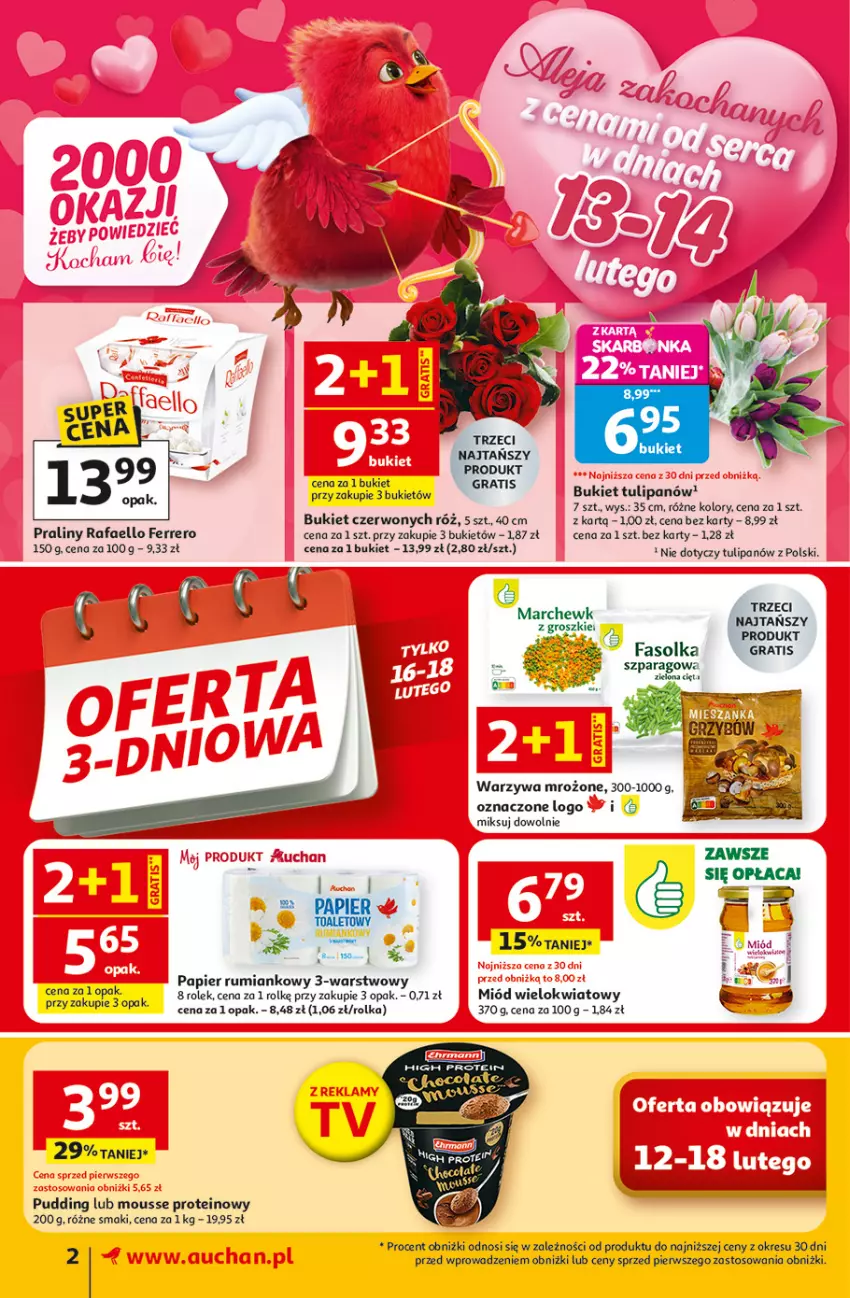 Gazetka promocyjna Auchan - Gazetka 30 Lat Supermarket Auchan Franczyza - ważna 12.02 do 18.02.2026 - strona 2 - produkty: Bukiet, Fa, Ferrero, Gra, Miód, Papier, Papier toaletowy, Praliny, Pudding, Rum, Tulipan, Warzywa