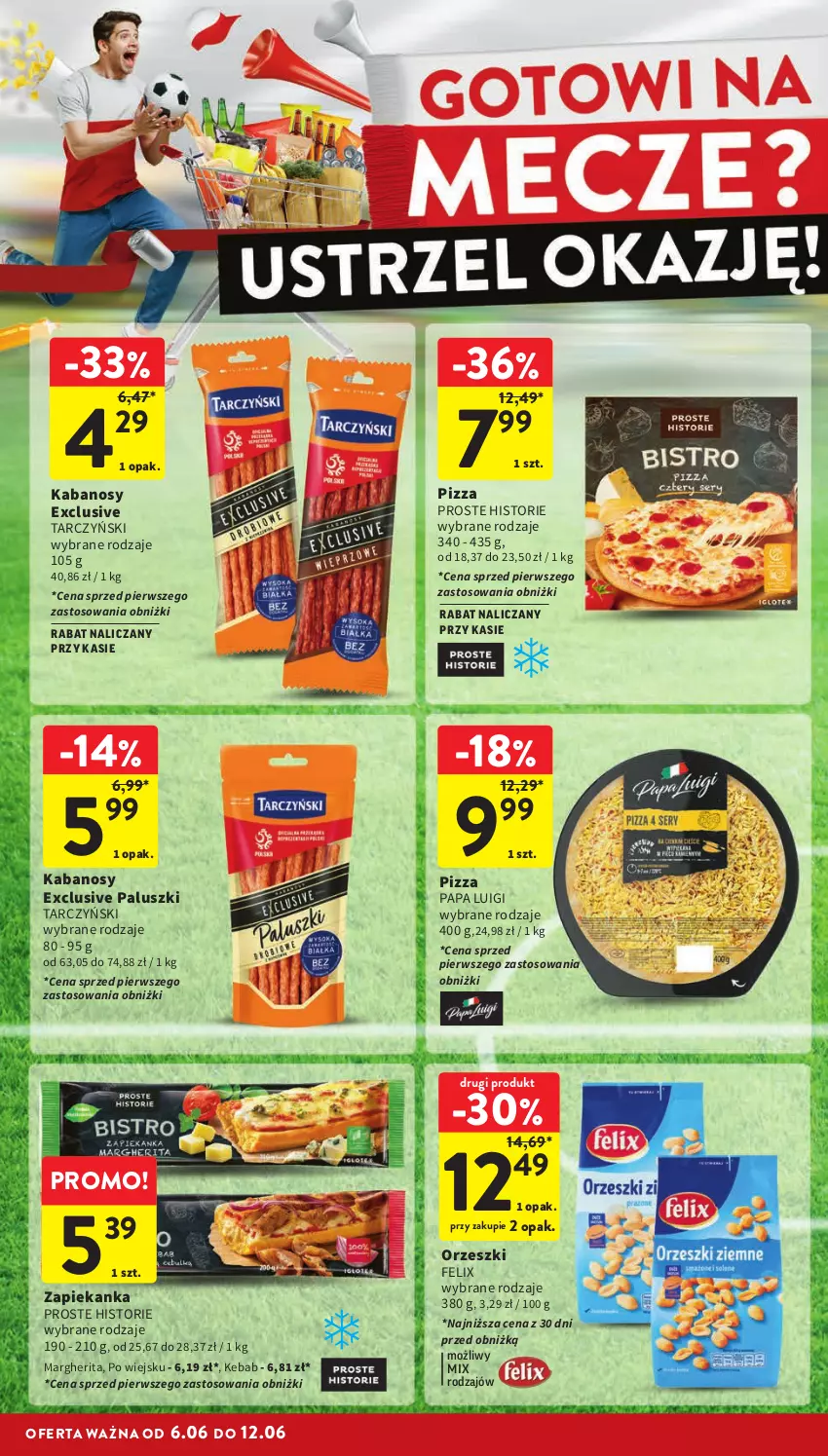 Gazetka promocyjna Intermarche - Gazetka Intermarche - ważna 06.06 do 12.06.2024 - strona 10 - produkty: Felix, Kabanos, Kebab, Orzeszki, Pizza, Tarczyński, Zapiekanka