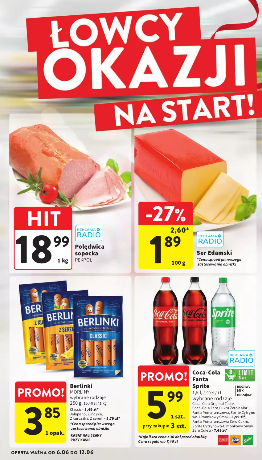 Gazetka promocyjna Intermarche - Gazetka Intermarche - ważna 06.06 do 12.06.2024 - strona 2 - produkty: Berlinki, Coca-Cola, Edam, Fa, Fanta, Gin, Kurczak, Morliny, Pekpol, Polędwica, Ser, Sprite