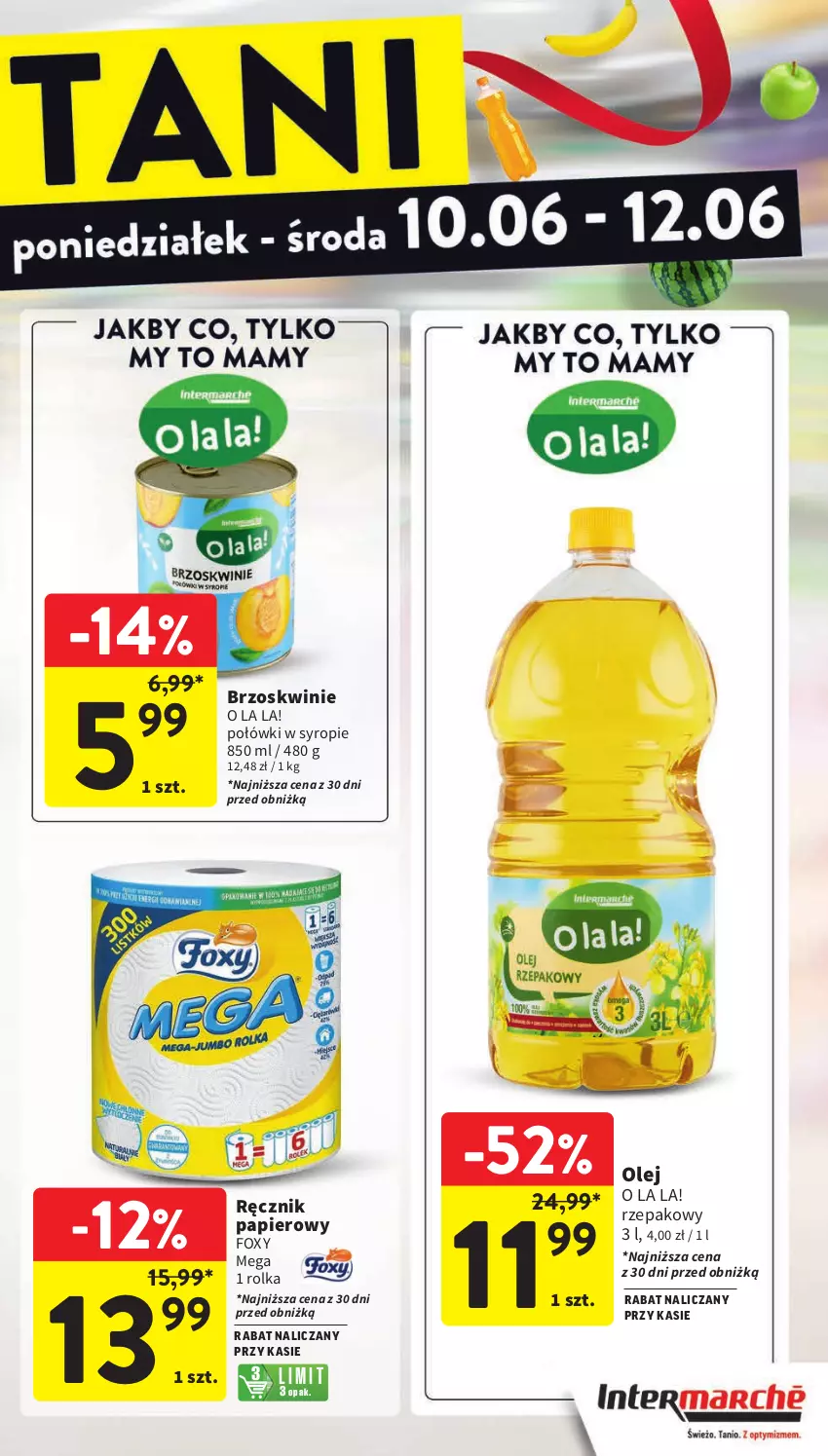 Gazetka promocyjna Intermarche - Gazetka Intermarche - ważna 06.06 do 12.06.2024 - strona 47 - produkty: Brzoskwinie, Foxy, Olej, Papier, Ręcznik, Syrop