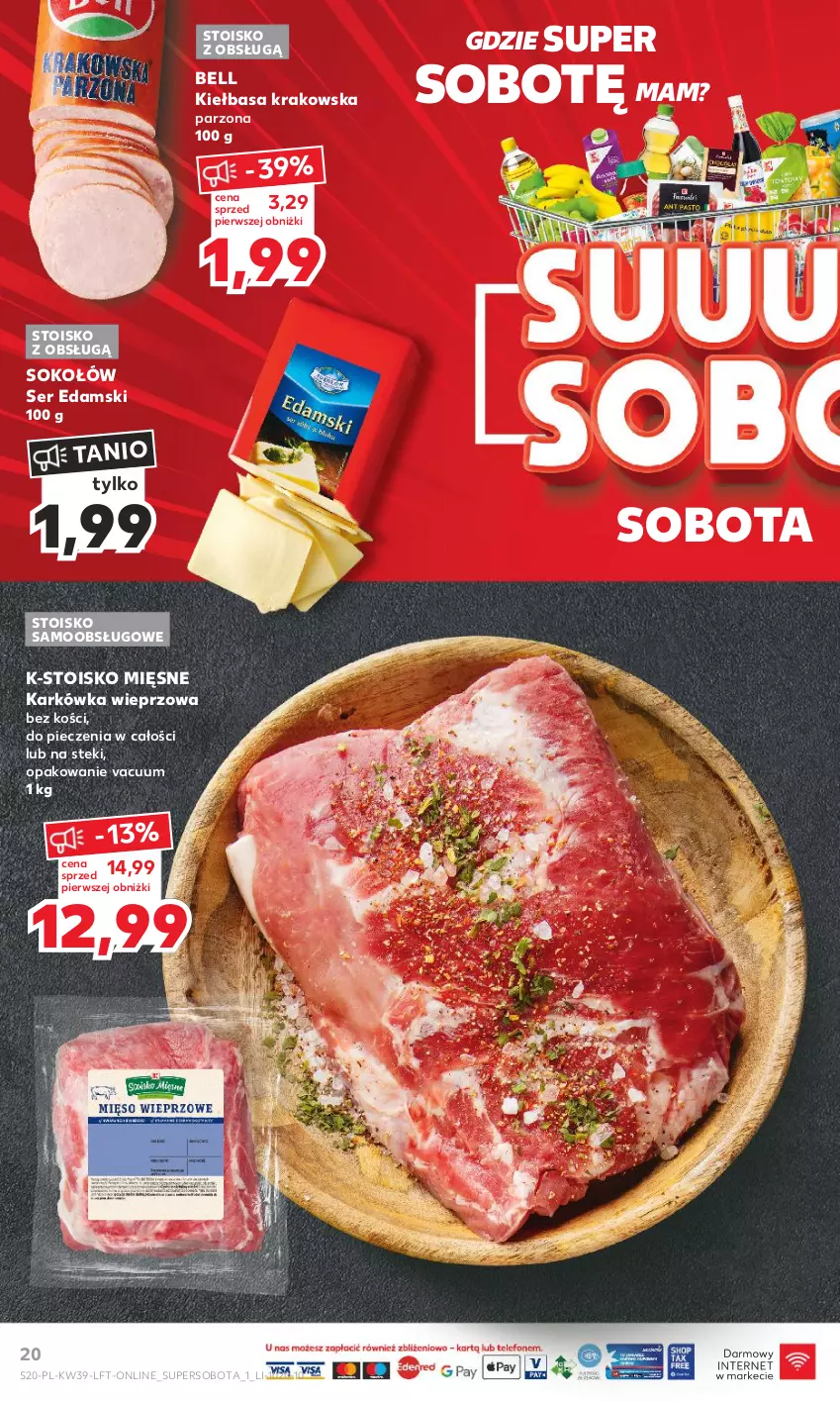 Gazetka promocyjna Kaufland - Gazetka tygodnia - ważna 28.09 do 04.10.2023 - strona 20 - produkty: Bell, Edam, Karkówka wieprzowa, Kiełbasa, Kiełbasa krakowska, Piec, Ser, Sok, Sokołów, Stek