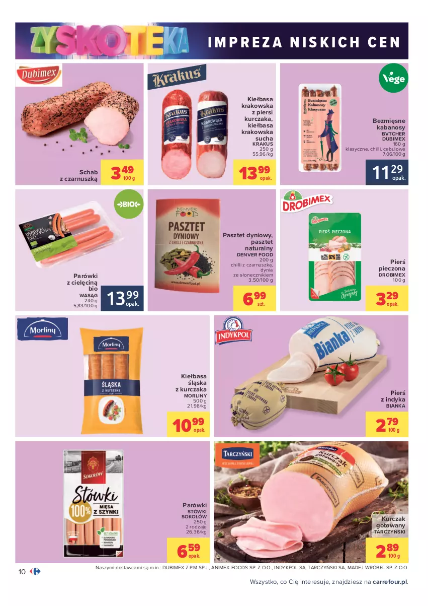 Gazetka promocyjna Carrefour - Gazetka Carrefour Zyskoteka - ważna 26.10 do 07.11.2021 - strona 10 - produkty: Bianka, Drobimex, Kabanos, Kiełbasa, Kiełbasa krakowska, Kiełbasa śląska, Krakus, Kurczak, Kurczak gotowany, Madej Wróbel, Morliny, Parówki, Pasztet, Piec, Sok, Sokołów, Tarczyński