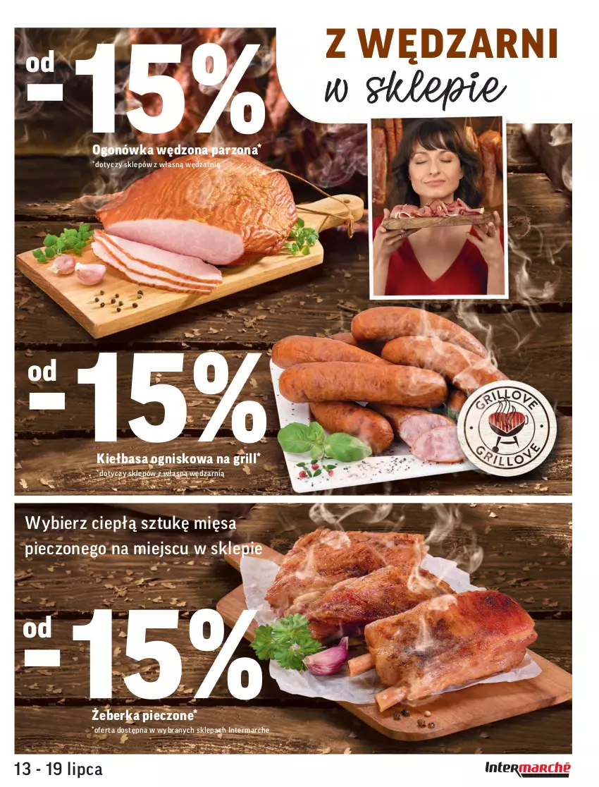 Gazetka promocyjna Intermarche - ważna 13.07 do 19.07.2021 - strona 9 - produkty: Grill, Kiełbasa, Ogonówka, Piec