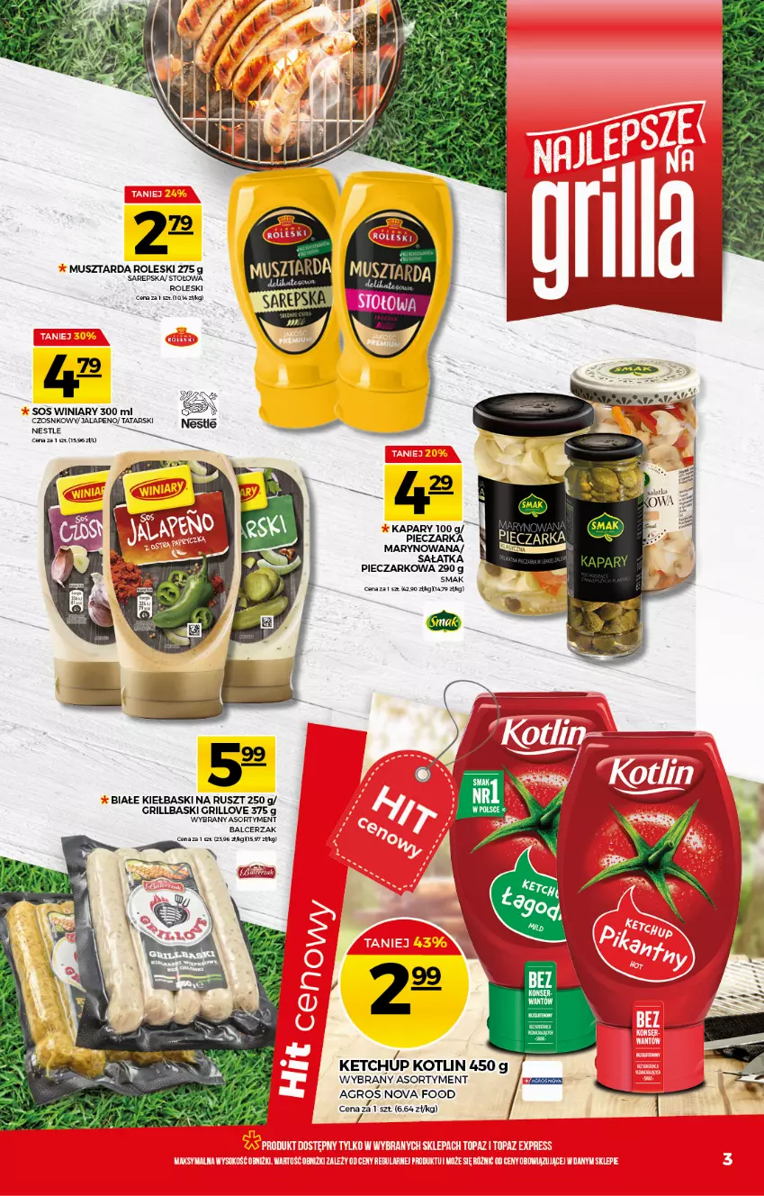 Gazetka promocyjna Topaz - Gazetka - ważna 22.04 do 28.04.2021 - strona 3 - produkty: Grill, Kapary, Ketchup, Kotlin, Mus, Musztarda, Piec, Pieczarka, Sos