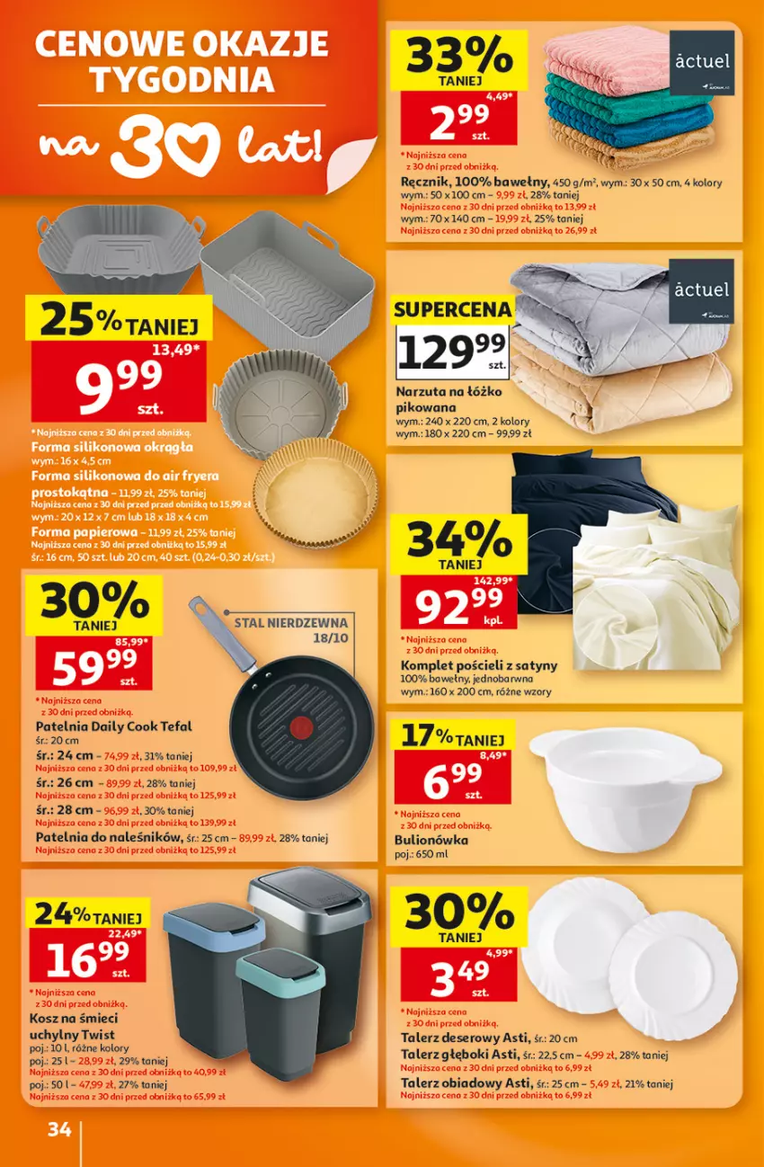 Gazetka promocyjna Auchan - Gazetka 30 Lat Hipermarket Auchan - ważna 06.08 do 12.08.2026 - strona 34 - produkty: Bulion, Deser, Fa, Komplet pościeli, Kosz, Lion, Narzuta, Patelnia, Pościel, Ręcznik, Ser, Talerz, Talerz deserowy, Talerz głęboki, Talerz obiadowy, Tefal