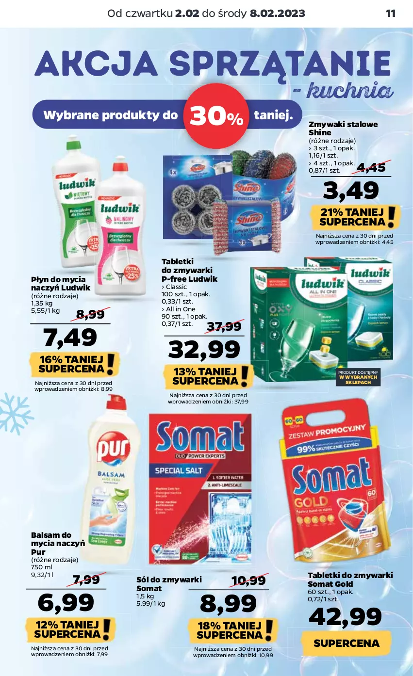 Gazetka promocyjna Netto - Artykuły spożywcze - ważna 02.02 do 08.02.2023 - strona 11 - produkty: Balsam do mycia naczyń, Do mycia naczyń, Kuchnia, Ludwik, Płyn do mycia, Płyn do mycia naczyń, Pur, Sól, Somat, Somat gold, Sprzątanie, Tablet, Tabletki do zmywarki, Zmywarki