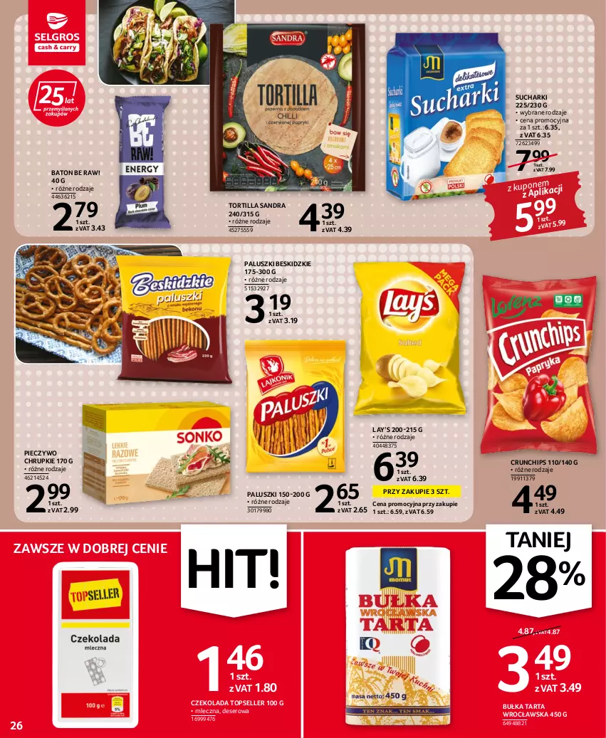 Gazetka promocyjna Selgros - Oferta spożywcza - ważna 22.09 do 05.10.2022 - strona 26 - produkty: Baton, Beskidzki, Bułka, Bułka tarta, Chrupki, Crunchips, Czekolada, Deser, Lay’s, Piec, Pieczywo, Pieczywo chrupkie, Ser, Tarta, Top, Tortilla