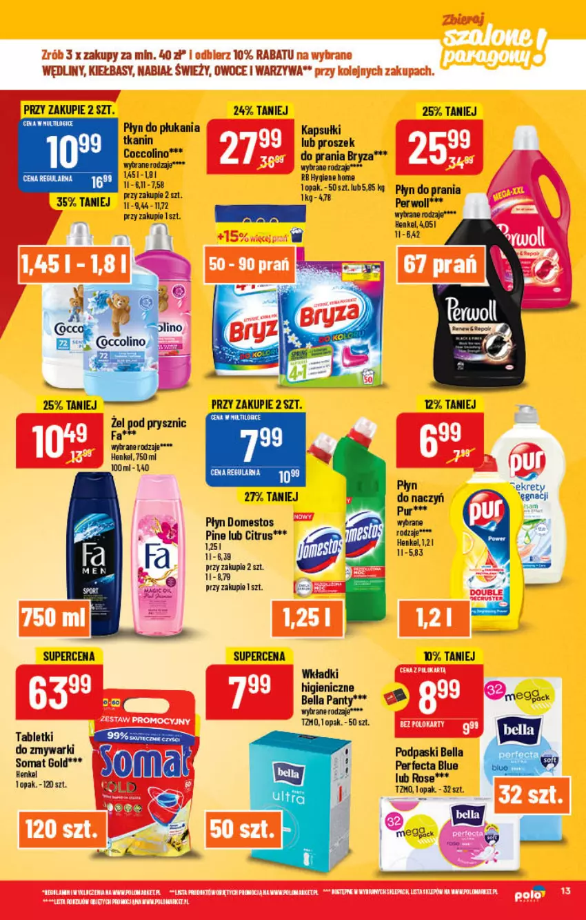 Gazetka promocyjna PoloMarket - Gazetka pomocyjna - ważna 16.03 do 22.03.2022 - strona 13 - produkty: Bell, Bella, Bryza, Coccolino, Domestos, Fa, Kret, Perfecta, Perwoll, Piec, Płyn do płukania, Płyn do prania, Podpaski, Proszek do prania, Pur, Somat, Somat gold, Tablet, Wkładki, Zmywarki