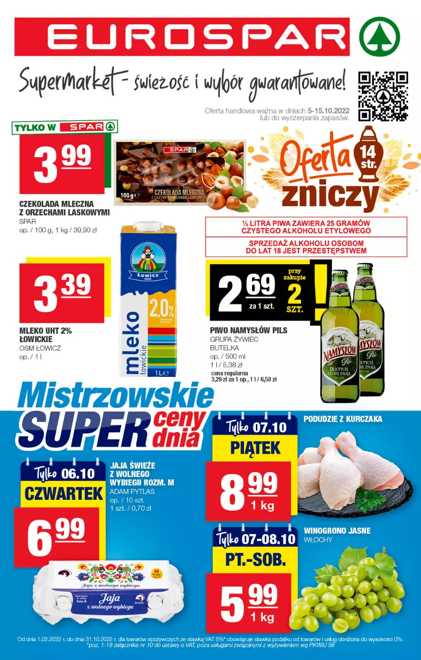 Gazetka promocyjna Spar - EuroSpar - ważna 04.10 do 14.10.2022 - strona 1 - produkty: Czekolada, Czekolada mleczna, Jaja, Kurczak, Mleko, Namysłów, Piwo, Podudzie z kurczaka, Sok