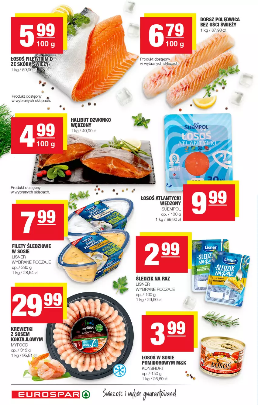 Gazetka promocyjna Spar - EuroSpar - ważna 04.10 do 14.10.2022 - strona 10 - produkty: Dorsz, Halibut, Krewetki, Lisner, Polędwica, Sos, Suempol