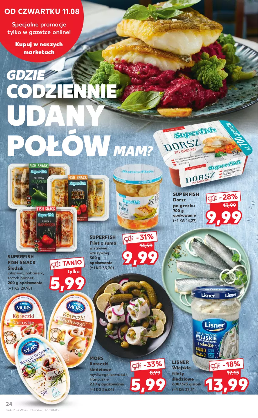 Gazetka promocyjna Kaufland - OFERTA TYGODNIA - ważna 11.08 do 17.08.2022 - strona 24 - produkty: Dorsz, Filet z suma, Koreczki śledziowe, Lisner, Ryba