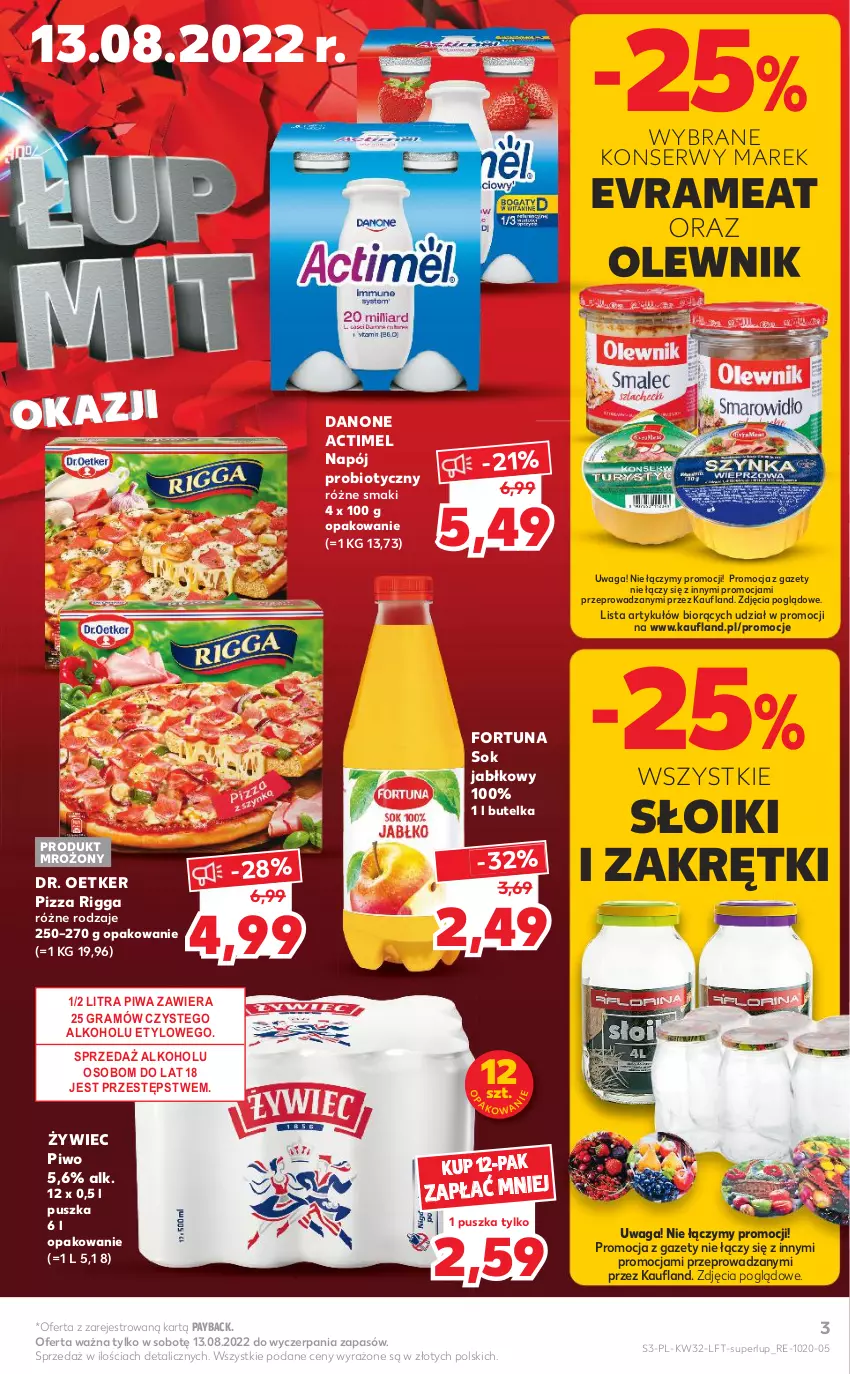 Gazetka promocyjna Kaufland - OFERTA TYGODNIA - ważna 11.08 do 17.08.2022 - strona 3 - produkty: Actimel, Danone, Dr. Oetker, Fortuna, Gra, Napój, Olewnik, Piwa, Piwo, Pizza, Ser, Sok, Sok jabłkowy, Waga