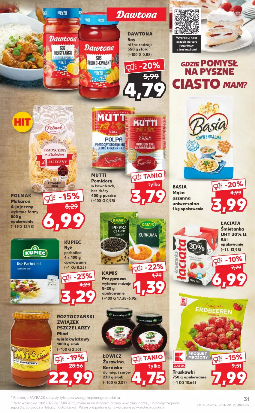 Gazetka promocyjna Kaufland - OFERTA TYGODNIA - ważna 11.08 do 17.08.2022 - strona 31 - produkty: Basia, Borówka, Dawtona, Jogurt, Kamis, Kawa, Kupiec, Mąka, Mąka pszenna, Makaron, Miód, Olma, Piec, Pomidory, Pomidory w kawałkach, Ryż, Ser, Sos, Truskawki