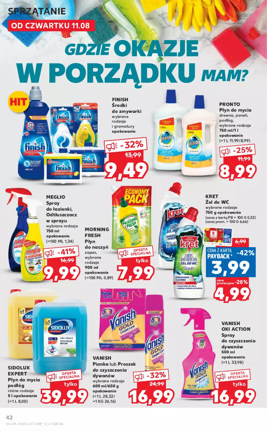 Gazetka promocyjna Kaufland - OFERTA TYGODNIA - ważna 11.08 do 17.08.2022 - strona 42 - produkty: Dywan, Finish, Gra, Kret, Odtłuszczacz, Płyn do mycia, Płyn do mycia podłóg, Por, Pronto, Rama, Sidolux, Spray do czyszczenia, Sprzątanie, Vanish, Zmywarki