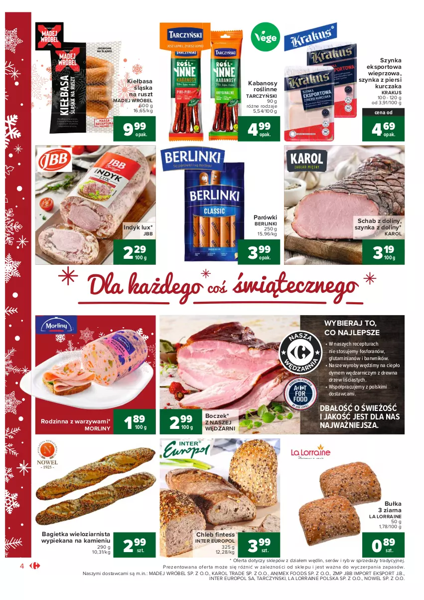 Gazetka promocyjna Carrefour - Gazetka Market - ważna 07.12 do 12.12.2021 - strona 4 - produkty: Bagietka, Berlinki, Boczek, Bułka, Chleb, Indyk lux, Kabanos, Kiełbasa, Kiełbasa śląska, Krakus, Kurczak, Madej Wróbel, Morliny, Parówki, Por, Ser, Sport, Szynka, Tarczyński, Warzywa