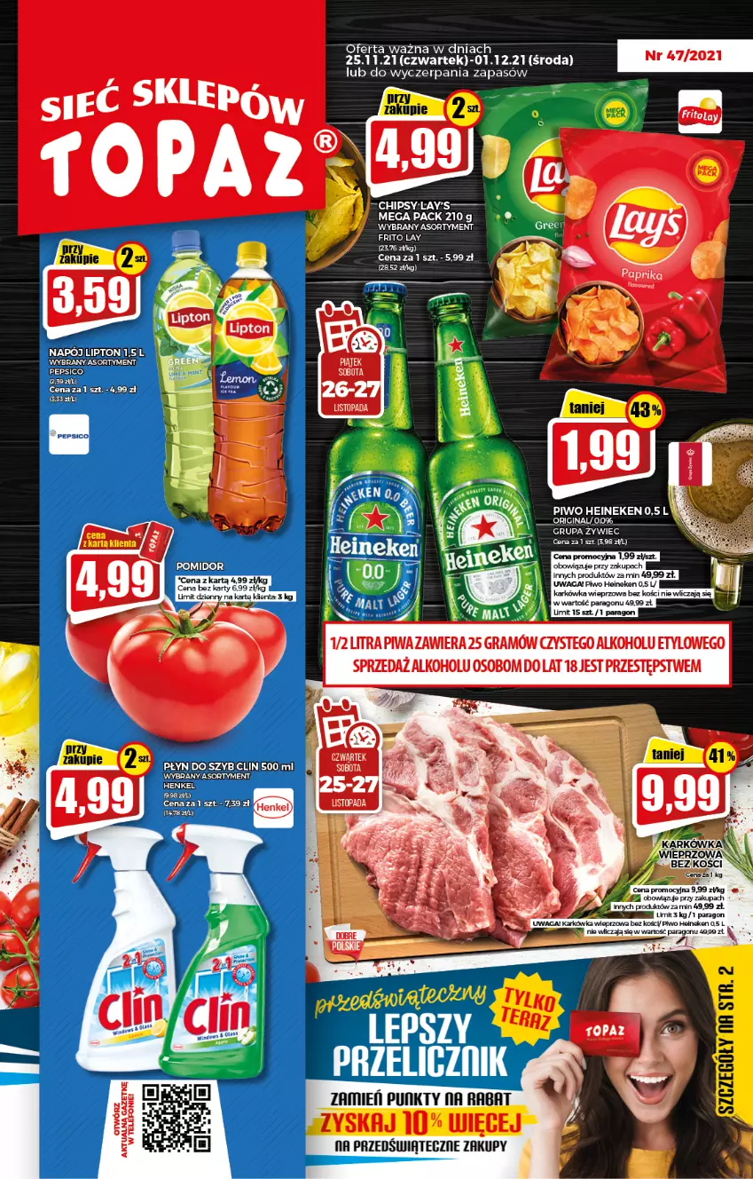 Gazetka promocyjna Topaz - Gazetka - ważna 25.11 do 01.12.2021 - strona 1 - produkty: Chipsy, Clin, Gin, Gra, Heineken, Karkówka wieprzowa, Lipton, Pepsi, Piwa, Piwo