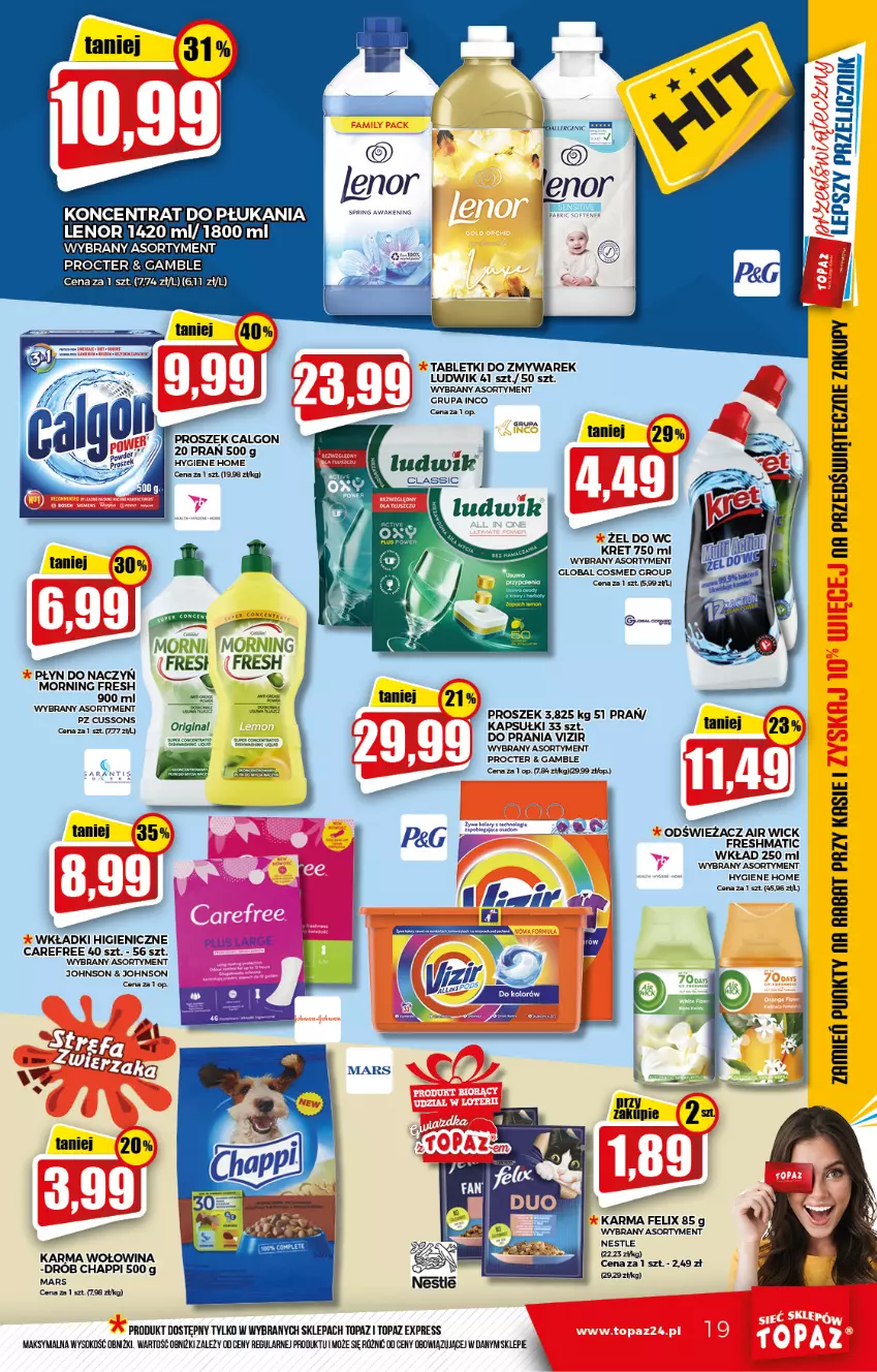 Gazetka promocyjna Topaz - Gazetka - ważna 25.11 do 01.12.2021 - strona 19 - produkty: Air Wick, Calgon, Carefree, Chappi, Fa, Felix, Gin, Kret, Lenor, LG, Ludwik, Mars, Pur, Sok, Tablet, Top, Vizir, Wkładki, Wołowina