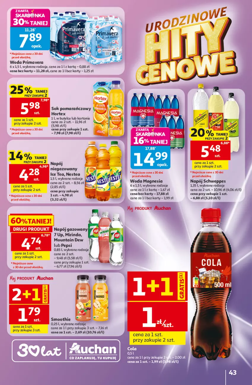 Gazetka promocyjna Auchan - Gazetka 30 Lat Hipermarket Auchan - ważna 28.05 do 03.06.2026 - strona 43 - produkty: Hortex, Ice tea, Mirinda, Napój, Napój gazowany, Nestea, Pepsi, Prima, Primavera, Schweppes, Smoothie, Sok, Sok pomarańczowy, Woda