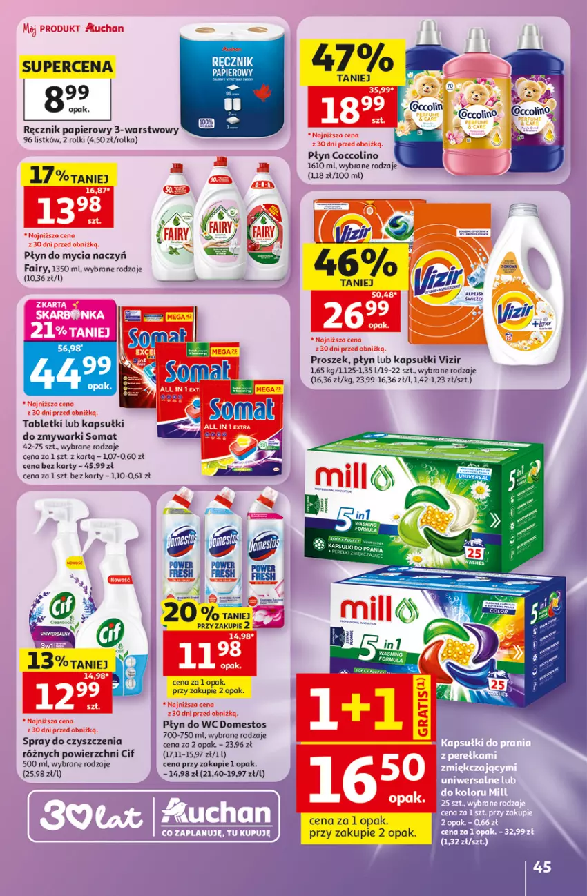 Gazetka promocyjna Auchan - Gazetka 30 Lat Hipermarket Auchan - ważna 28.05 do 03.06.2026 - strona 45 - produkty: Cif, Coccolino, Do mycia naczyń, Domestos, Fa, Fairy, Papier, Płyn do mycia, Płyn do mycia naczyń, Płyn do wc, Ręcznik, Rolki, Somat, Spray do czyszczenia, Tablet, Vizir, Zmywarki