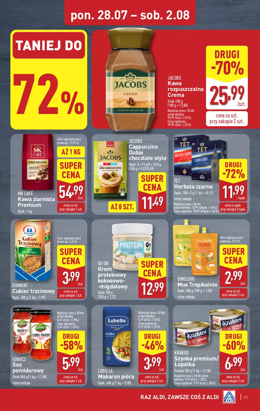 Gazetka promocyjna Aldi - Pełna oferta - ważna 28.07 do 02.08.2025 - strona 11 - produkty: Bell, Bella, Cappuccino, Cukier, Cukier trzcinowy, Diamant, Herbata, Herbata czarna, Jacobs, Kawa, Kawa rozpuszczalna, Kawa ziarnista, Kokos, Krakus, Lubella, Makaron, Mus, Sos, Sos pomidorowy, Szynka, Szynka premium