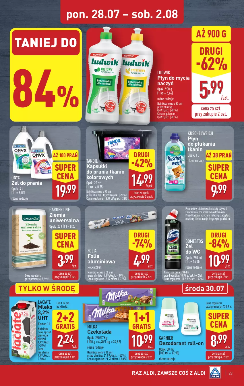 Gazetka promocyjna Aldi - Pełna oferta - ważna 28.07 do 02.08.2025 - strona 23 - produkty: Czekolada, Dezodorant, Do mycia naczyń, Domestos, Folia aluminiowa, Garnier, Gra, Kapsułki do prania, Ludwik, Milka, Mleko, Płyn do mycia, Płyn do mycia naczyń, Płyn do płukania