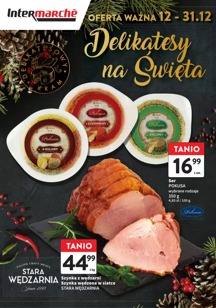 Gazetka promocyjna Intermarche - Gazetka Intermarche - ważna 12.12 do 31.12.2024 - strona 1 - produkty: Szynka