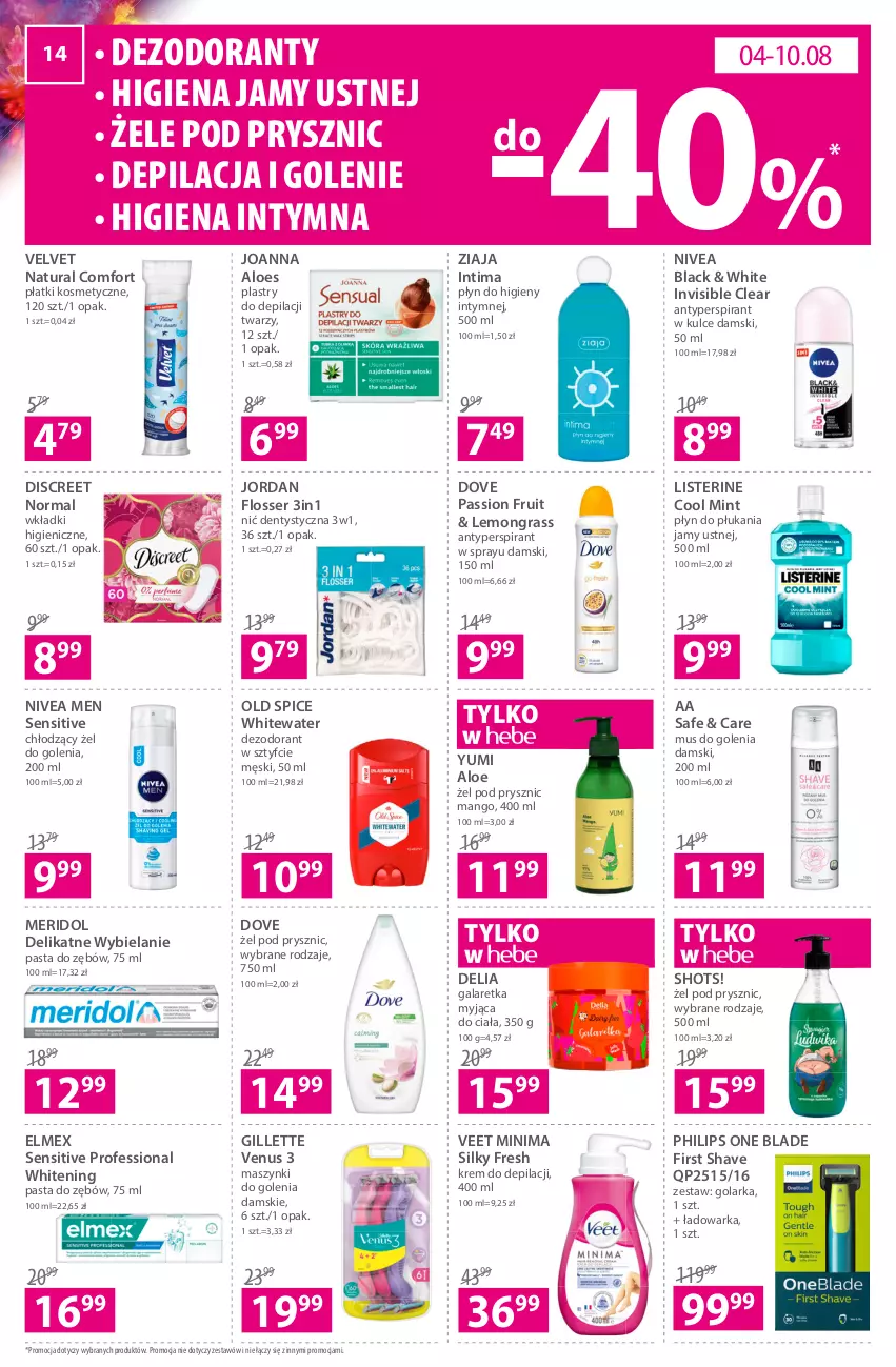 Gazetka promocyjna Hebe - Gazetka - ważna 28.07 do 10.08.2022 - strona 14 - produkty: Antyperspirant, Dezodorant, Discreet, Dove, Elmex, Gala, Galaretka, Gillette, Gillette Venus, Golarka, Gra, Higiena jamy ustnej, Joanna, Krem do depilacji, Lack, Listerine, Mango, Mus, Nić dentystyczna, Nivea, Nivea Men, Old Spice, Pasta do zębów, Philips, Plastry do depilacji, Płatki kosmetyczne, Płyn do higieny intymnej, Płyn do płukania, Płyn do płukania jamy ustnej, Ser, Veet, Velvet, Venus, Warka, Wkładki, Ziaja