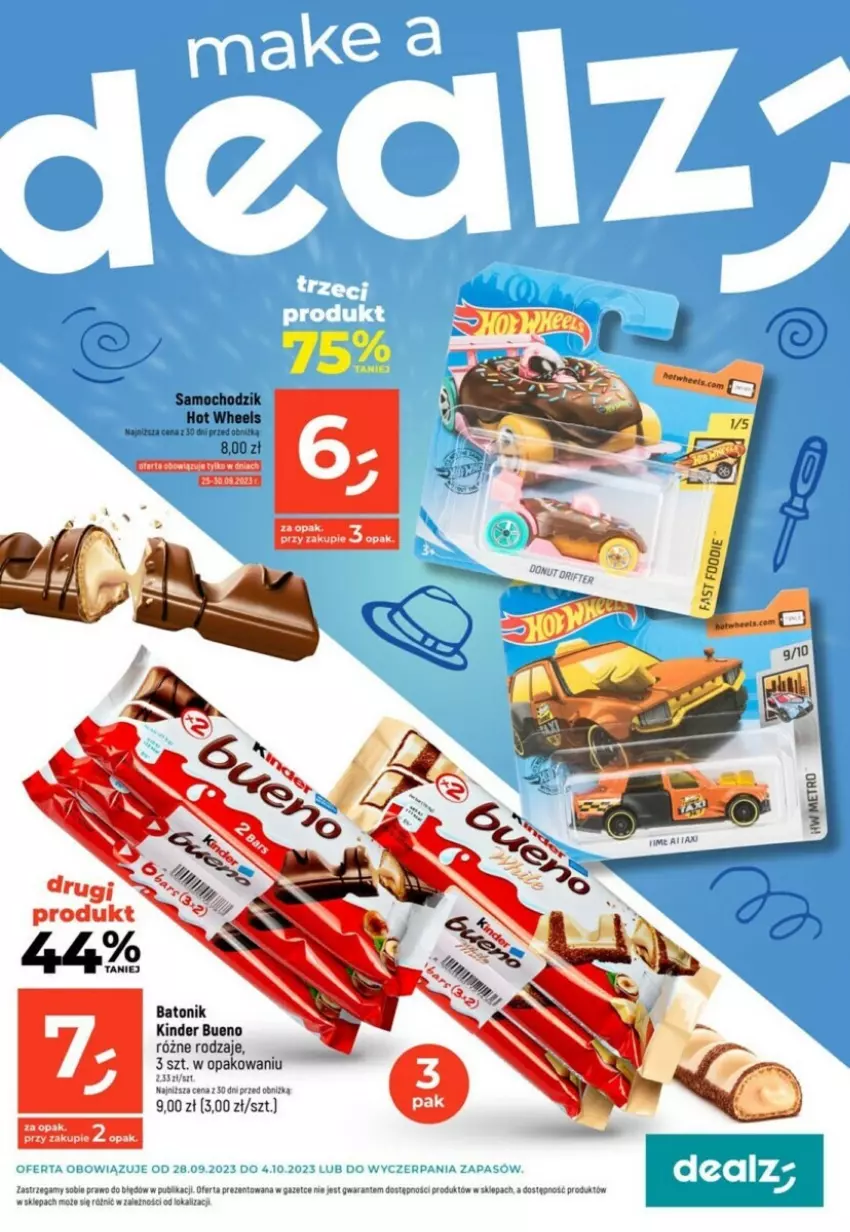 Gazetka promocyjna Dealz - ważna 28.09 do 04.10.2023 - strona 1 - produkty: Baton, Chodzik, Hot Wheels, Kinder, Kinder Bueno, Tonik