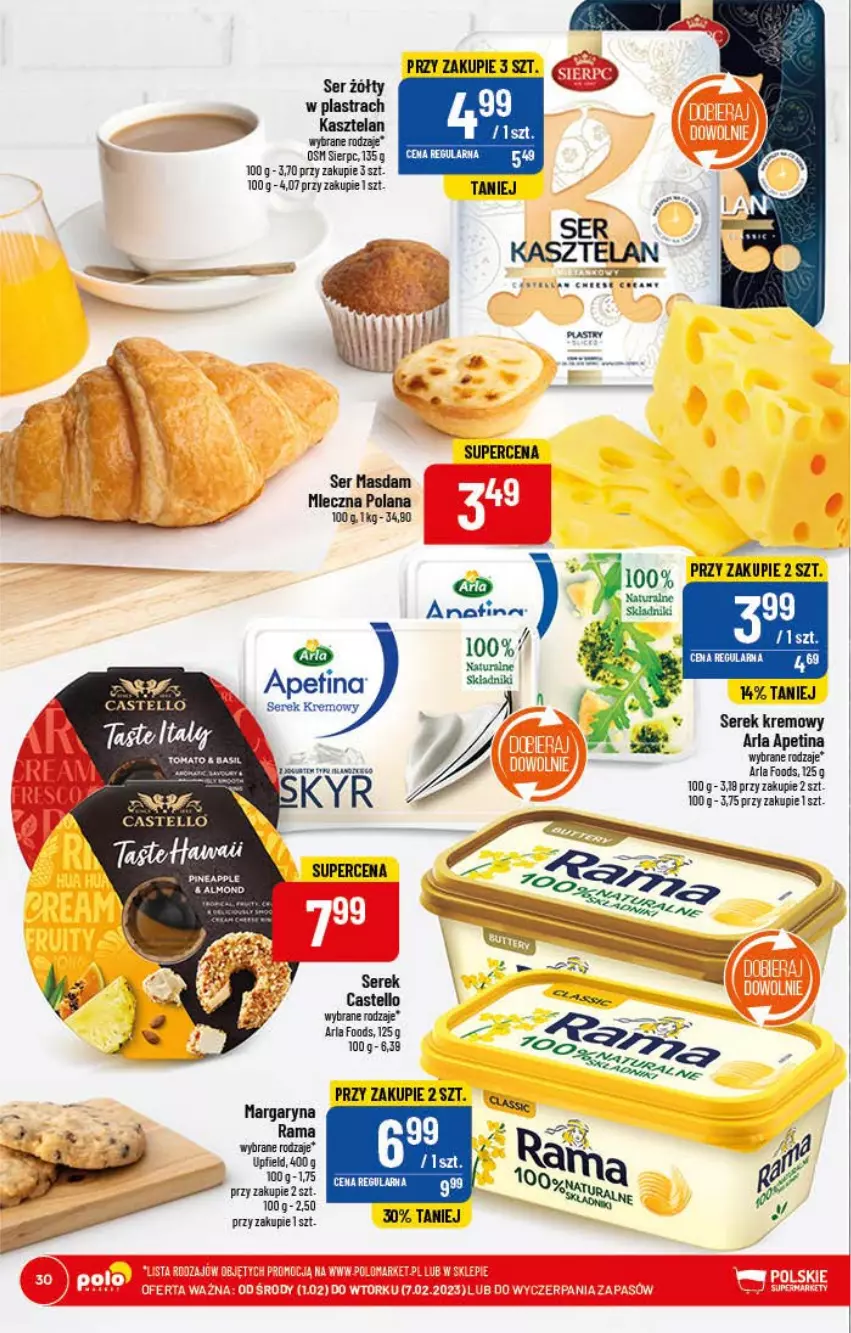 Gazetka promocyjna PoloMarket - Gazetka pomocyjna - ważna 01.02 do 07.02.2023 - strona 30 - produkty: Kasztelan, LANA, Margaryna, Rama, Ser, Serek