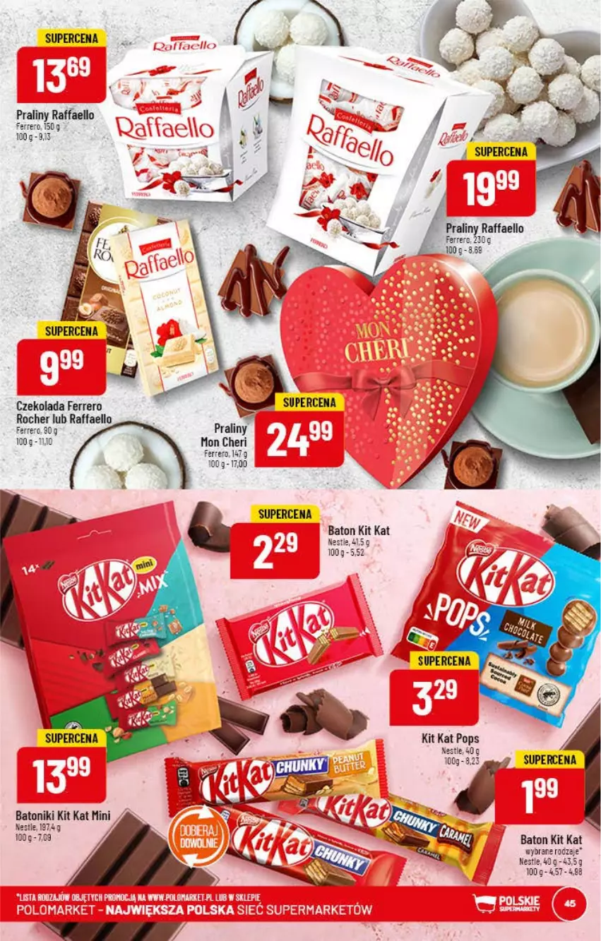 Gazetka promocyjna PoloMarket - Gazetka pomocyjna - ważna 01.02 do 07.02.2023 - strona 45 - produkty: Baton, Czekolada, Fa, Ferrero, Ferrero Rocher, Kit Kat, Praliny, Raffaello, Tonik