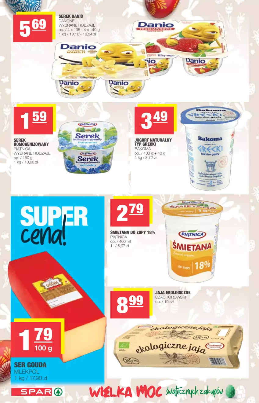 Gazetka promocyjna Spar - Spar - ważna 31.03 do 03.04.2021 - strona 4 - produkty: Bakoma, Danio, Danone, Jaja, Jogurt, Jogurt naturalny, Piątnica, Ser, Serek, Serek homogenizowany