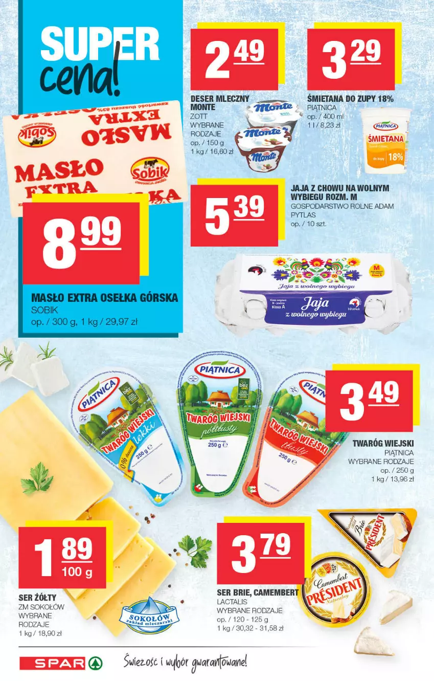 Gazetka promocyjna Spar - ważna 02.11 do 12.11.2021 - strona 4 - produkty: Brie, Camembert, Deser, Deser mleczny, Jaja, Jaja z wolnego wybiegu, Monte, Piątnica, Ser, Sok, Sokołów, Zott