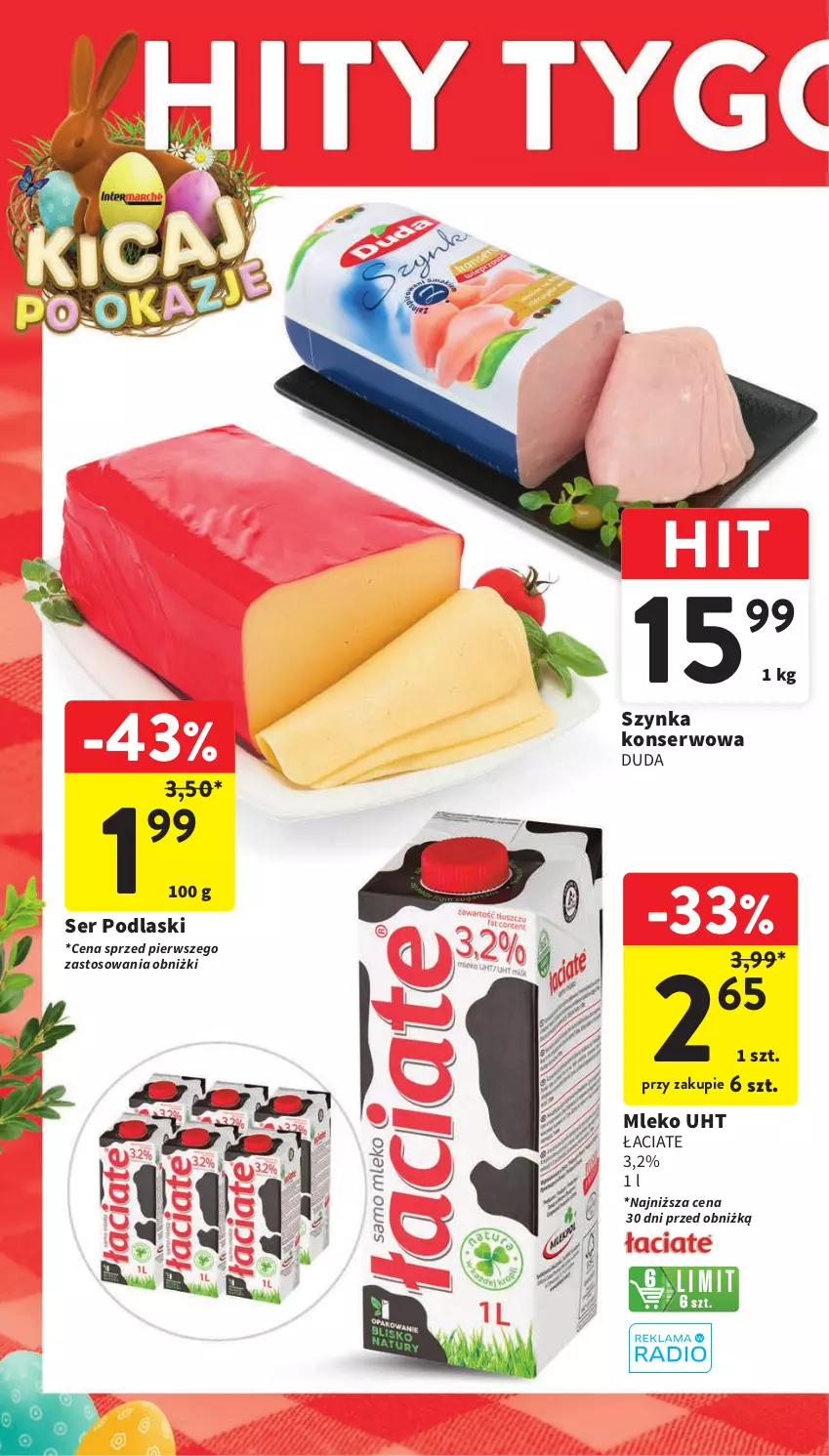 Gazetka promocyjna Intermarche - Gazetka Intermarche - ważna 21.03 do 25.03.2024 - strona 4 - produkty: Duda, Mleko, Podlaski, Ser, Szynka, Szynka konserwowa