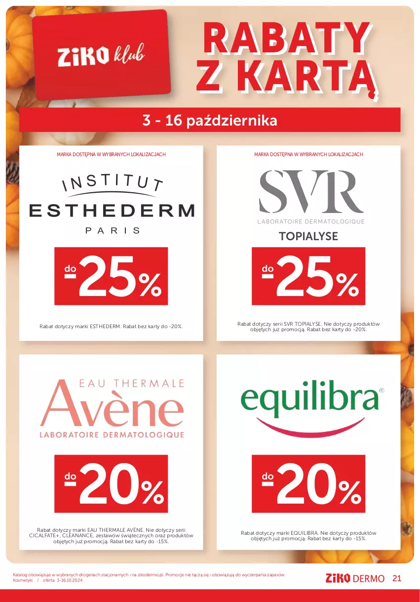 Gazetka promocyjna Ziko - Gazetka Ziko Dermo - ważna 03.10 do 16.10.2024 - strona 21 - produkty: Avène, Fa, Ser, SVR, Top