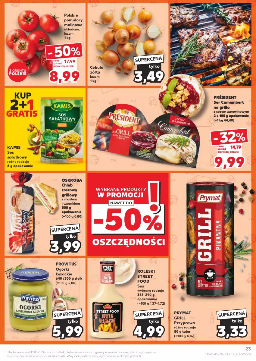 Gazetka promocyjna Kaufland - Gazetka tygodnia - ważna 16.05 do 22.05.2024 - strona 23 - produkty: Camembert, Cebula, Chleb, Chleb tostowy, Gra, Grill, Grunt, Kamis, Pomidory, Président, Prymat, Sałat, Ser, Sos, Wino