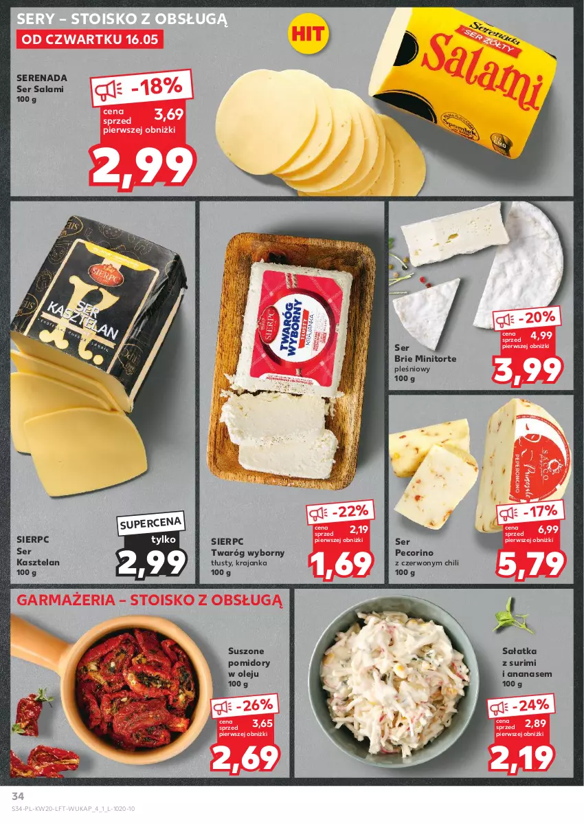 Gazetka promocyjna Kaufland - Gazetka tygodnia - ważna 16.05 do 22.05.2024 - strona 34 - produkty: Ananas, Brie, Kasztelan, Olej, Pecorino, Pomidory, Salami, Sałat, Sałatka, Ser, Ser Kasztelan, Ser salami, Surimi, Suszone pomidory, Twaróg