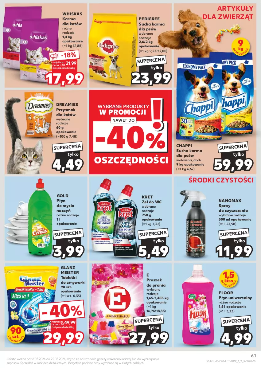 Gazetka promocyjna Kaufland - Gazetka tygodnia - ważna 16.05 do 22.05.2024 - strona 61 - produkty: Chappi, Do mycia naczyń, Drób, Kret, Nanomax, Pedigree, Płyn do mycia, Płyn do mycia naczyń, Proszek do prania, Spray do czyszczenia, Sucha karma, Tablet, Tabletki do zmywarki, Whiskas, Wołowina, Zmywarki