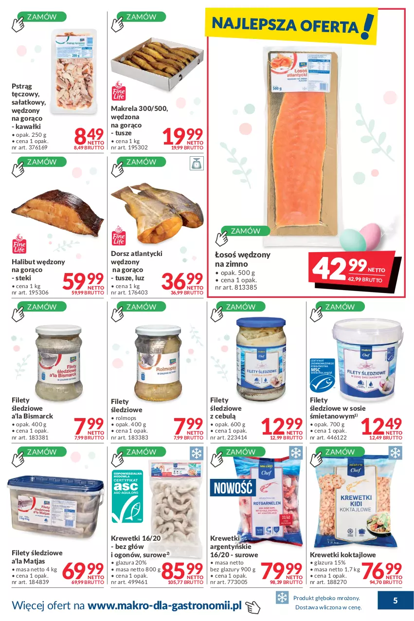 Gazetka promocyjna Makro - [Oferta promocyjna] Dostawa - ważna 05.04 do 02.05.2022 - strona 5 - produkty: Dorsz, Glazura, Halibut, Kawa, Krewetki, Lazur, Matjas, Mop, Pstrąg, Pstrąg tęczowy, Sałat, Sos, Stek, Tusz