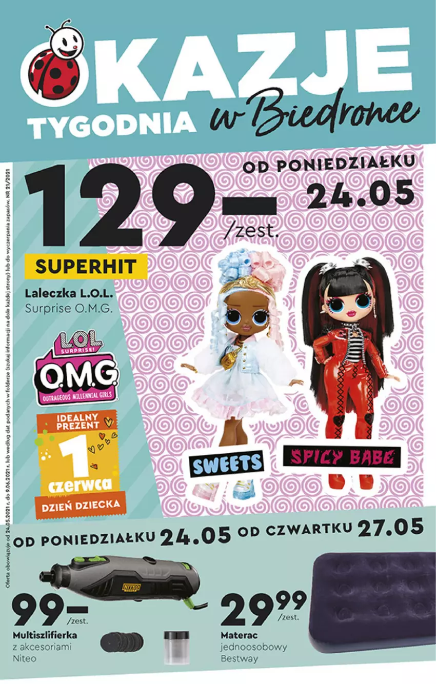 Gazetka promocyjna Biedronka - Okazje tygodnia - ważna 24.05 do 06.06.2021 - strona 1 - produkty: Dron, L.O.L., Materac, Szlifierka, Tera