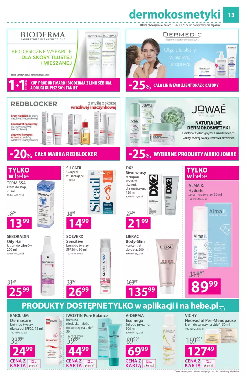 Gazetka promocyjna Hebe - Gazetka - ważna 01.01 do 12.01.2022 - strona 13 - produkty: A-derma, Bioderma, Body, DX2, Dzieci, Emolium, Iwostin, Karp, Krem do stóp, Krem do twarzy, Lierac, Pur, Rum, Seboradin, Ser, Serum, Serum do twarzy, Skarpetki, Szampon, Top, Vichy