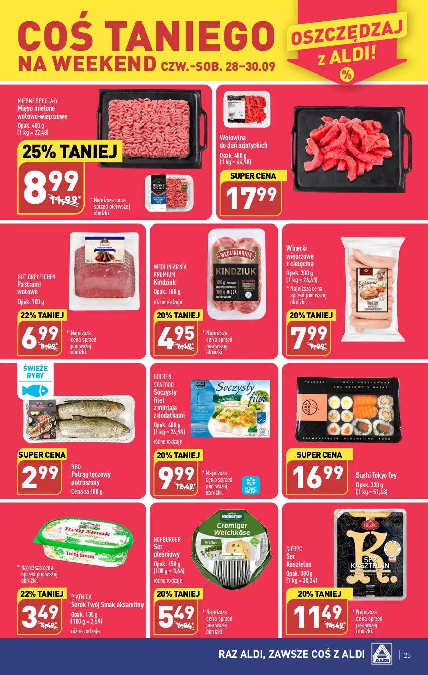 Gazetka promocyjna Aldi - Pełna oferta - ważna 25.09 do 30.09.2023 - strona 25 - produkty: Aksam, Burger, Filet z mintaja, Golden Seafood, Hofburger, Kasztelan, Kindziuk, Mięsne specjały, Mięso, Mięso mielone, Mintaj, Piątnica, Pstrąg, Pstrąg tęczowy, Ser, Ser Kasztelan, Ser pleśniowy, Serek, Sushi, Twój Smak, Wołowina