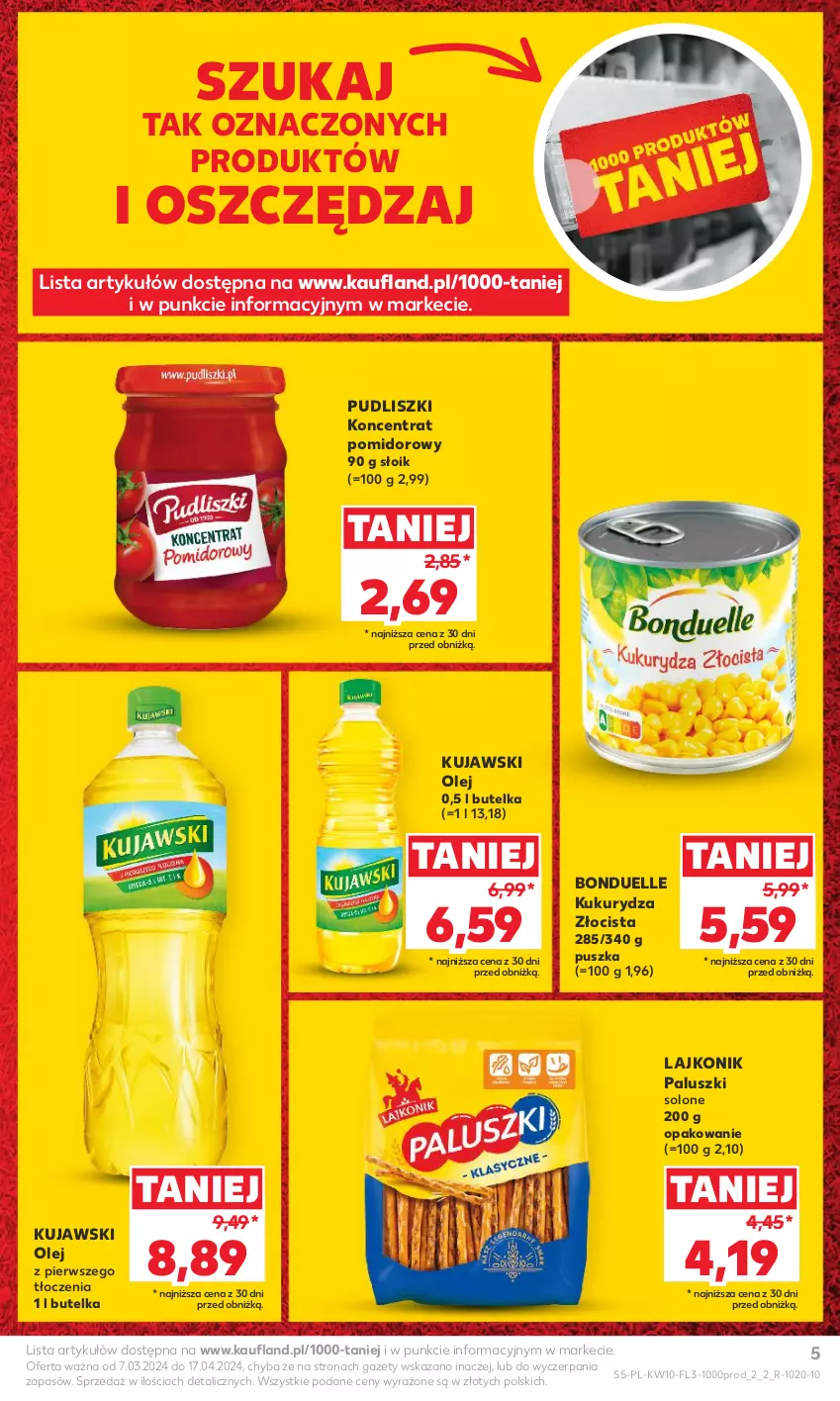 Gazetka promocyjna Kaufland - Kaufland - ważna 07.03 do 13.03.2024 - strona 5 - produkty: Bonduelle, Koncentrat pomidorowy, Kujawski, Kukurydza, Lajkonik, Olej, Pudliszki