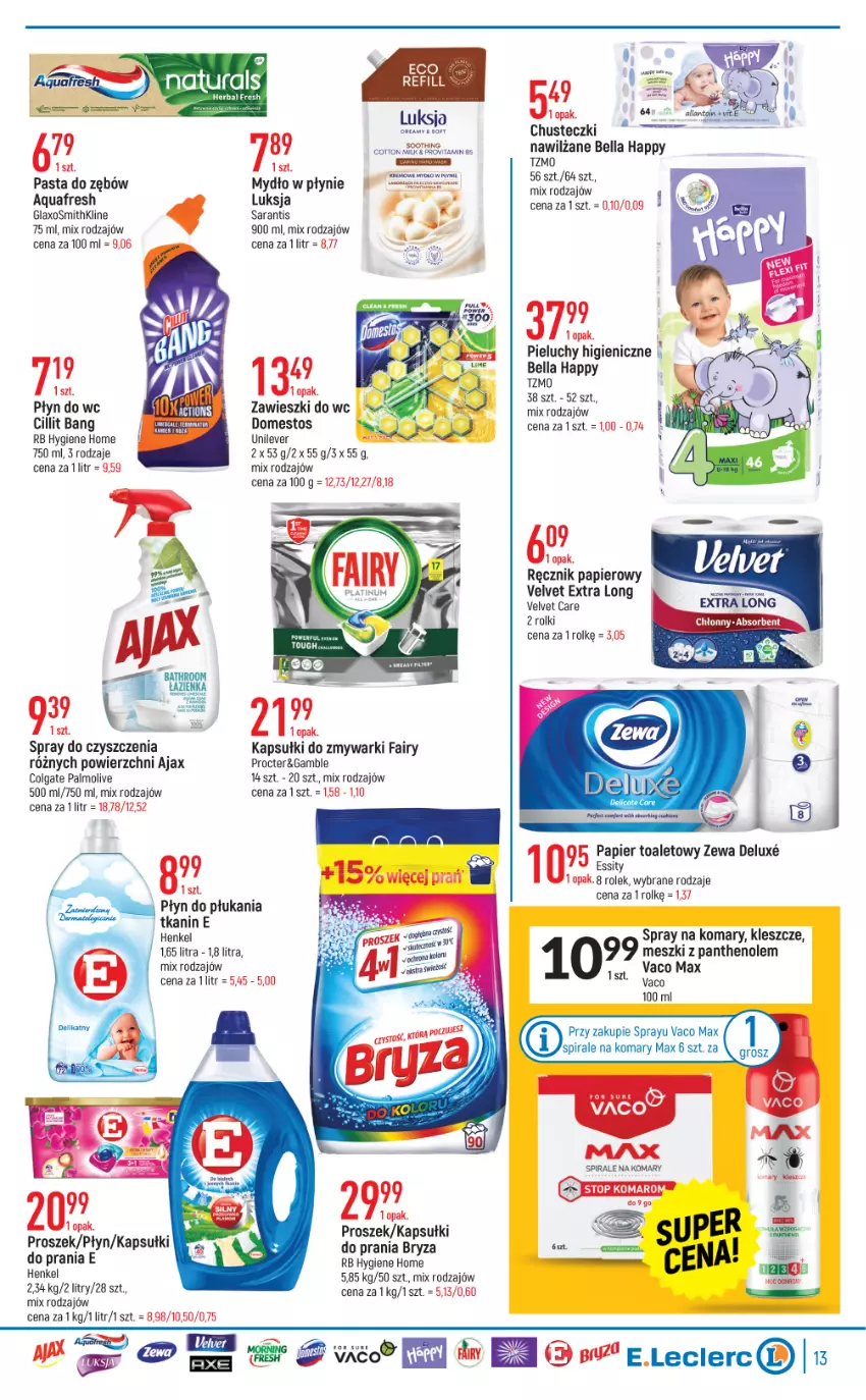 Gazetka promocyjna E Leclerc - ważna 20.04 do 30.04.2022 - strona 13 - produkty: Ajax, Aquafresh, Bell, Bella, Chusteczki, Cillit Bang, Colgate, Domestos, Fa, Fairy, LG, Luksja, Mydło, Mydło w płynie, Palmolive, Papier, Papier toaletowy, Pasta do zębów, Pieluchy, Płyn do płukania, Płyn do wc, Ręcznik, Rolki, Velvet, Zawieszki, Zmywarki