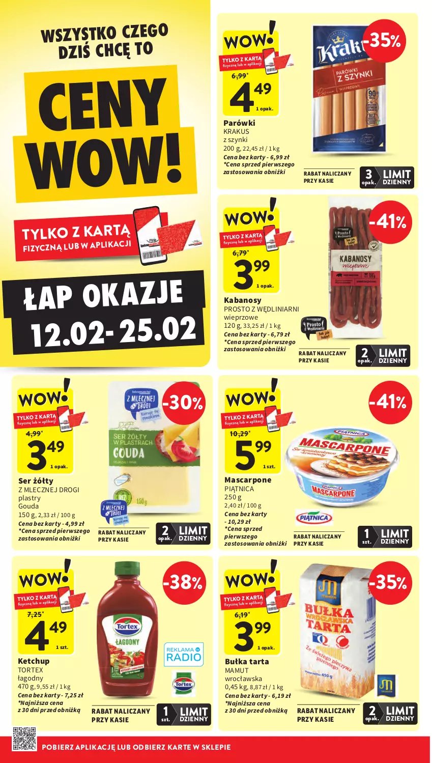 Gazetka promocyjna Intermarche - Gazetka Intermarche - ważna 12.02 do 18.02.2026 - strona 8 - produkty: Bułka, Bułka tarta, Gouda, Kabanos, Ketchup, Krakus, Mascarpone, Parówki, Piątnica, Ser, Tarta