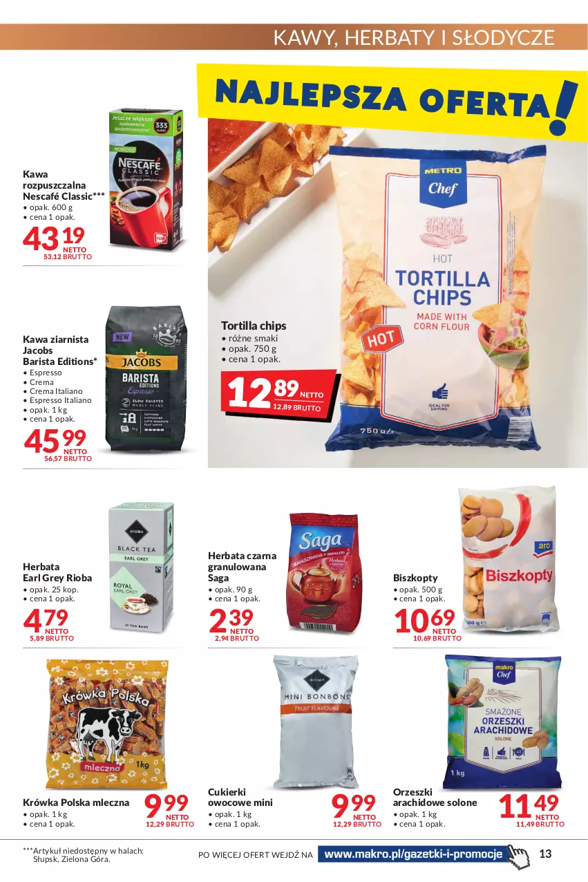 Gazetka promocyjna Makro - [Oferta promocyjna] Artykuły spożywcze i przemysłowe - ważna 17.05 do 30.05.2022 - strona 13 - produkty: Biszkopty, Cukier, Cukierki, Earl Grey, Gra, Herbata, Herbata czarna, Jacobs, Kawa, Kawa rozpuszczalna, Kawa ziarnista, Nescafé, Orzeszki, Rioba, Saga, Tortilla, Tortilla Chips