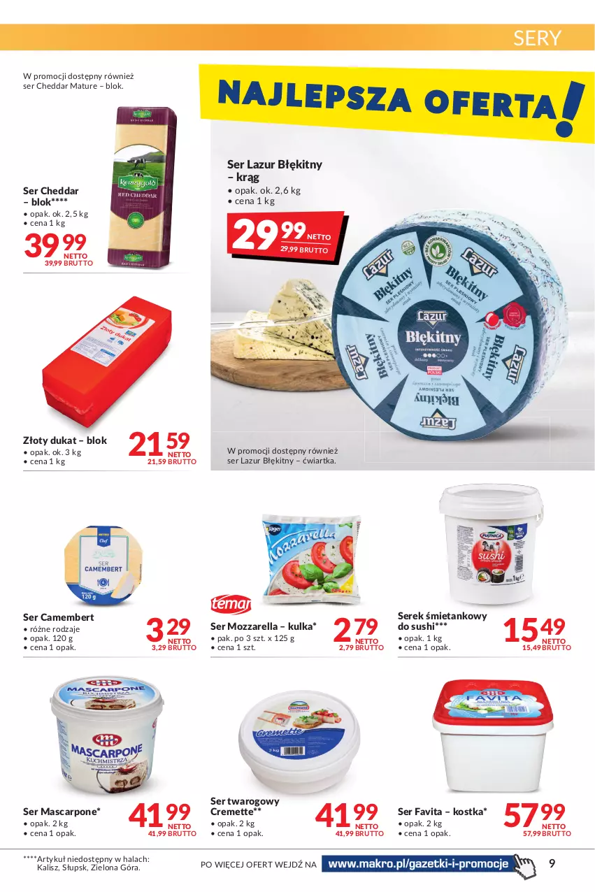 Gazetka promocyjna Makro - [Oferta promocyjna] Artykuły spożywcze i przemysłowe - ważna 17.05 do 30.05.2022 - strona 9 - produkty: Camembert, Cheddar, Fa, Favita, Lazur, Mascarpone, Mozzarella, Ser, Ser twarogowy, Serek, Sushi, Złoty dukat