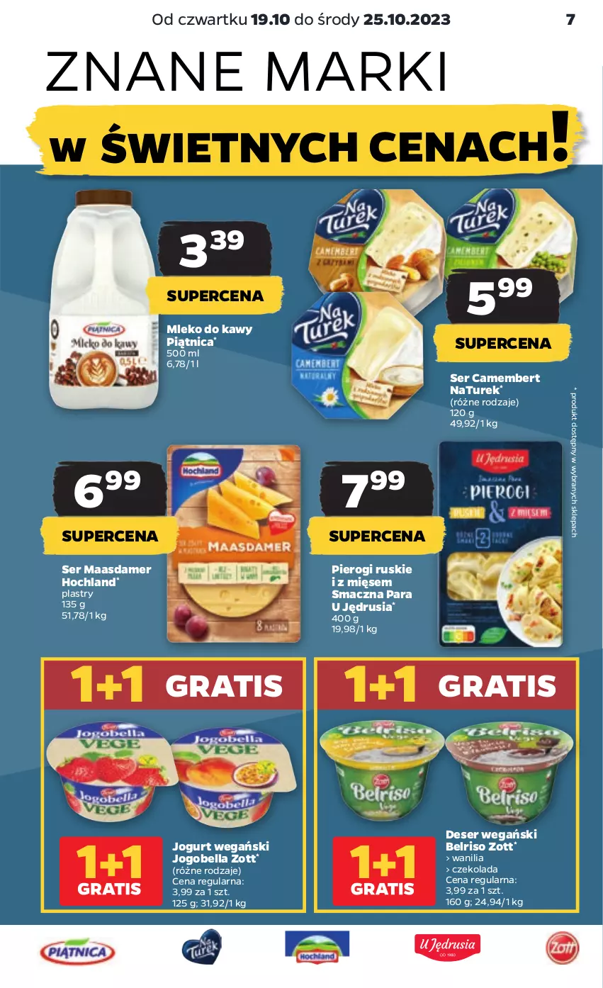 Gazetka promocyjna Netto - Artykuły spożywcze - ważna 19.10 do 25.10.2023 - strona 7 - produkty: Bell, Bella, Belriso, Camembert, Czekolada, Deser, Gra, Hochland, Jogobella, Jogurt, Maasdam, Mleko, NaTurek, Piątnica, Pierogi, Ser, Zott