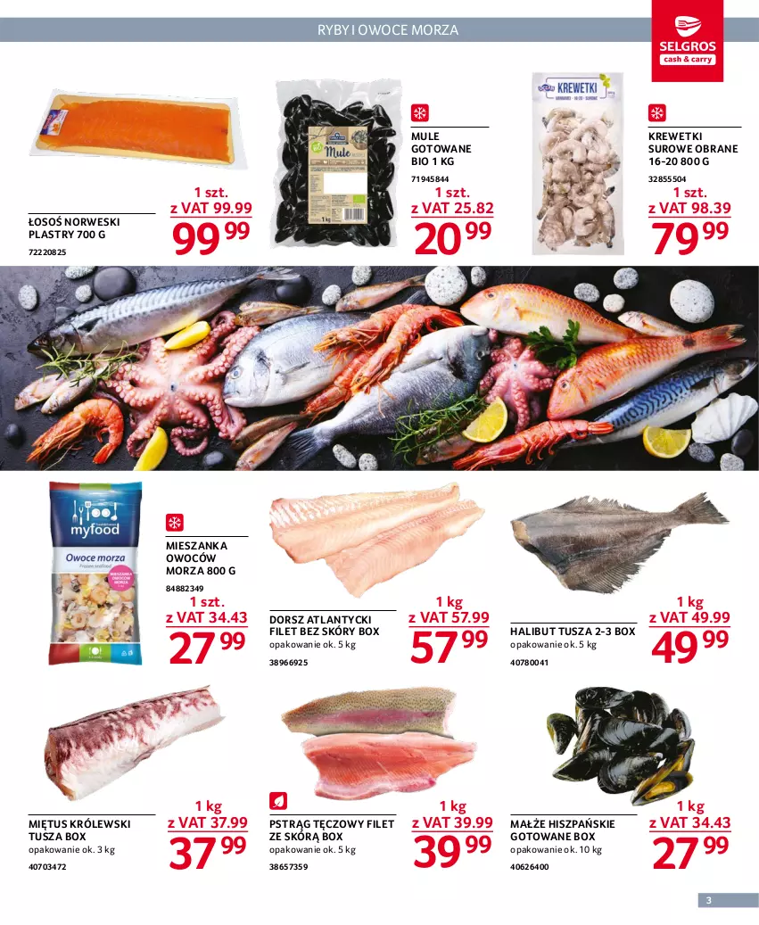 Gazetka promocyjna Selgros - Oferta gastronomiczna - ważna 19.01 do 01.02.2023 - strona 3 - produkty: Dorsz, Halibut, Krewetki, Królewski, Małże, Miętus, Mule, Owoce, Pstrąg, Pstrąg tęczowy, Tusz