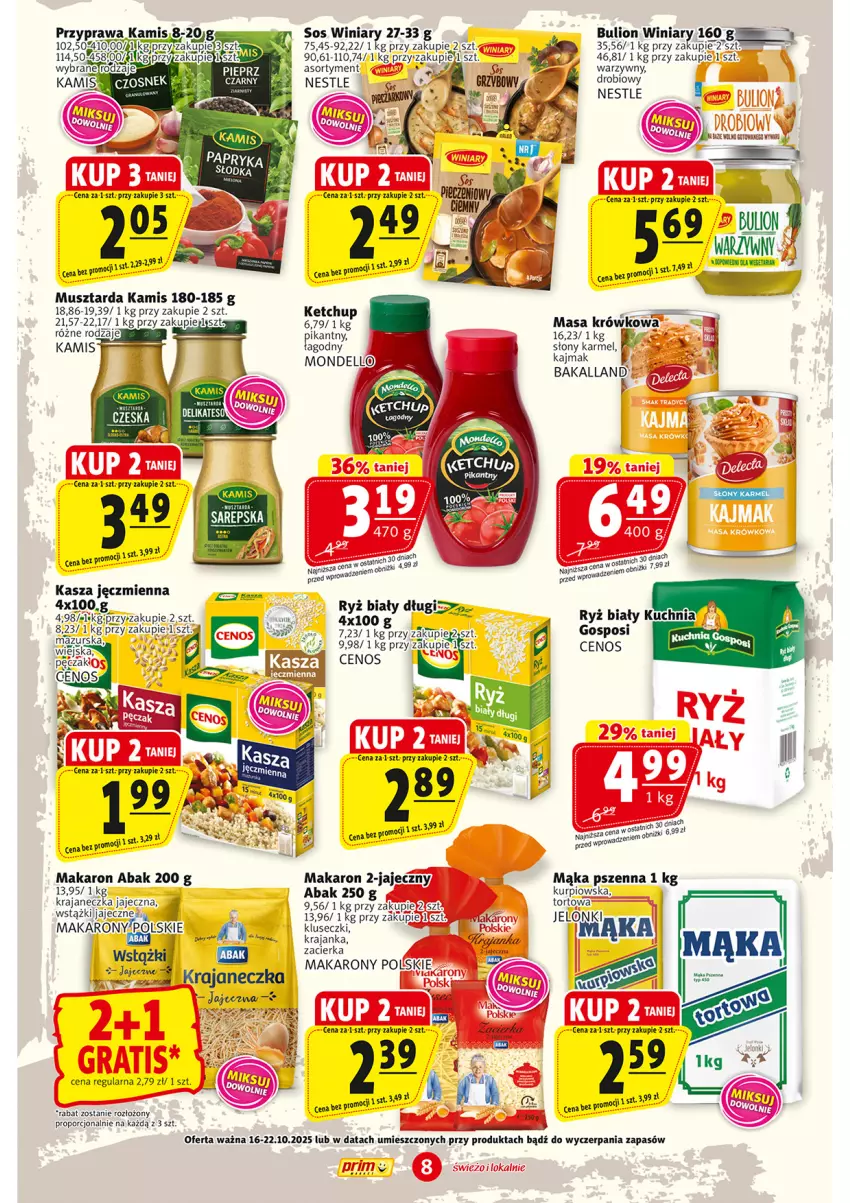 Gazetka promocyjna Prim Market - ważna 16.10 do 22.10.2025 - strona 8 - produkty: Bulion, Cenos, Dell, Kamis, Kasza, Kasza jęczmienna, Ketchup, Lion, Mąka, Mąka pszenna, Makaron, Masa krówkowa, Mus, Musztarda, Pieprz, Por, Ryż, Ryż biały, Sos, Winiary, Zacierka